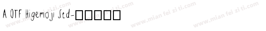 A OTF Higemoji Std字体转换